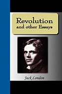 Revolution and Other Essays