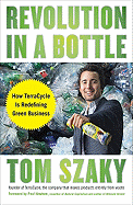 Revolution in a Bottle: How Terracycle Is Redefining Green Business