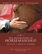 Revolution in Horsemanship Limited Edition: And What It Means to Mankind - Lyons Press (Creator)