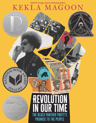 Revolution in Our Time: The Black Panther Party's Promise to the People - Magoon, Kekla