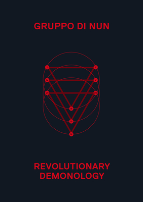 Revolutionary Demonology - Gruppo Di Nun, and Ireland, Amy (Foreword by)