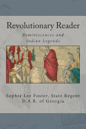 Revolutionary Reader: Reminiscences and Indian Legends
