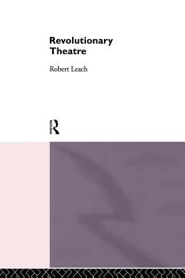 Revolutionary Theatre - Nfa, Robert Leach