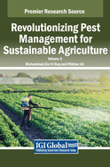 Revolutionizing Pest Management for Sustainable Agriculture, VOL 2