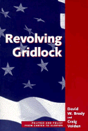 Revolving Gridlock