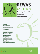 Rewas 2013: Enabling Materials Resource Sustainability