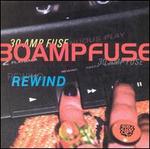 Rewind - 30 Amp Fuse