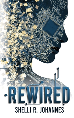 ReWired - Johannes, Shelli R