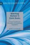 Rewriting Humour in Comic Books: Cultural Transfer and Translation of Aristophanic Adaptations