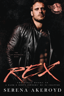 Rex (A Dark & Dirty Sinners' MC: MC Romance