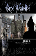 Rex Mundi Volume 2: The River Underground - Nelson, Arvid, Mr., and J, Eric