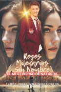 Reyes Milenarios Sin Nombre