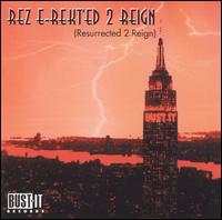 Rez E-Rekt'ed 2 Rein - Various Artists