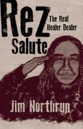 Rez Salute: The Real Healer Dealer