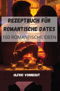 Rezeptbuch Fr Romantische Dates