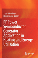 RF Power Semiconductor Generator Application in Heating and Energy Utilization