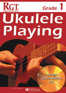 RGT Grade One Ukulele Playing - Skinner, Tony, and Young, Merv (Editor)