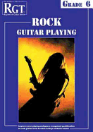 Rgt Rock Guitar Playing -- Grade Six