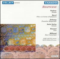 Rhapsodie: French Music for Clarinet & Piano - Janet Hilton (clarinet); Keith Swallow (piano)