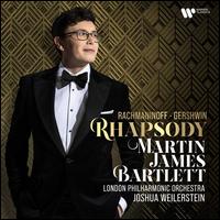 Rhapsody: Rachmaninoff, Gershwin - Benjamin Mellefont (clarinet); Martin James Bartlett (piano); London Philharmonic Orchestra; Joshua Weilerstein (conductor)
