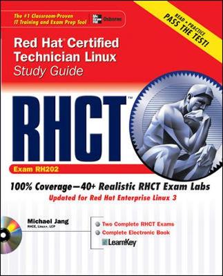 Rhct Red Hat Certified Technician Linux Study Guide (Exam Rh202) - Jang, Michael, and Green, Tim (Editor)