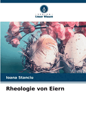 Rheologie von Eiern