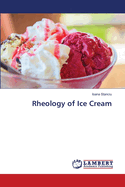 Rheology of Ice Cream