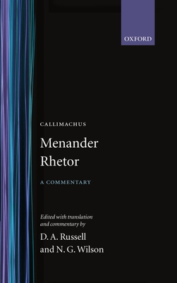 Rhetor - Menander, and Russell, D a (Translated by), and Wilson, N G