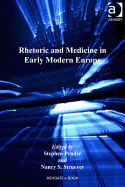 Rhetoric and Medicine in Early Modern Europe