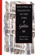 Rhetoric & Dialectic in the Time of Galileo