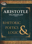 Rhetoric, Poetics, and Logic