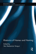 Rhetorics of Names and Naming