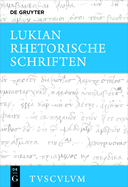 Rhetorische Schriften: Griechisch - Deutsch