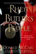 Rhett Butler's People: The Authorized Novel Based on Margaret Mitchell's Gone with the Wind