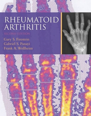 Rheumatoid Arthritis - Firestein, Gary (Editor), and Panayi, Gabriel (Editor), and Wollheim, Frank (Editor)