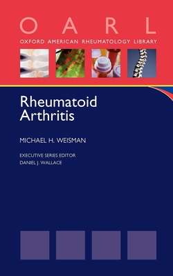 Rheumatoid Arthritis - Weisman, Michael H