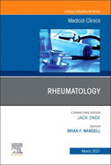 Rheumatology, an Issue of Medical Clinics of North America: Volume 105-2