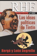 RHF- Revista de Historia del Fascismo: Las ideas polticas de Tintn. Herg y Len Degrelle