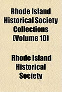 Rhode Island Historical Society Collections Volume 10