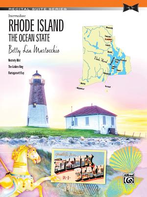 Rhode Island -- The Ocean State: Sheet - Martocchio, Betty Lea (Composer)