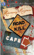 Rhonny Reapers Roadkill Cafe - Press, Knightwatch, and Bashman, Janice Gable, and Porter, Remy