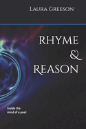 Rhyme & Reason: (The Mind of a Poet)