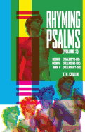 Rhyming Psalms - Volume 2: Book III (Psalms 73-89), Book IV (Psalms 90-106), & Book V (Psalms 107-150)
