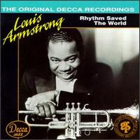 Rhythm Saved the World - Louis Armstrong