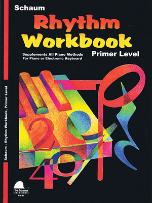 Rhythm Workbook: Primer - Schaum, Wesley