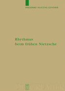 Rhythmus Beim Fruhen Nietzsche