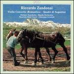Riccardo Zandonai: Violin Concerto "Romantico"; Quadri di Segantini