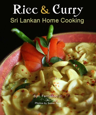 Rice & Curry: Sri Lankan Home Cooking - Fernando, S.H.