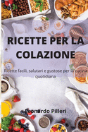 Ricette Per La Colazione