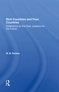 Rich Countries and Poor Countries: Reflections on the Past, Lessons for the Future